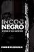 Incognegro: A Memoir of Exile and Apartheid