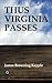 Thus Virginia Passes