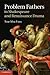 Problem Fathers in Shakespeare and Renaissance Drama