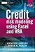 Credit Risk Modeling Using Excel And VBA (1st Ed./ DVD-ROM w/ Digital Dowload)