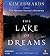 The Lake of Dreams