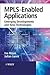 MPLS-Enabled Applications: Emerging Developments and New Technologies