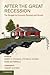 After the Great Recession: The Struggle for Economic Recovery and Growth