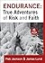 Endurance: True Adventures ...
