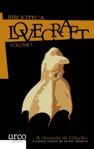 A chamada de Cthulhu e outros contos de terror cósmico (Bilioteca Lovecraft, #1)