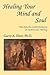 Healing Your Mind and Soul by Garry A. Flint