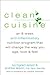Clean Cuisine: An 8-Week An...