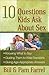 10 Questions Kids Ask About Sex: *Knowing What to Say*Guiding Them to Wise Decisions*Giving Age-Appropriate Answers