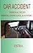 Car Accident: Personal Injury Wisdom, Knowledge, & Support