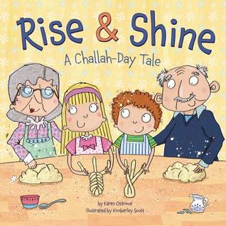 Rise & Shine: A Challah-Day Tale (Hardcover)