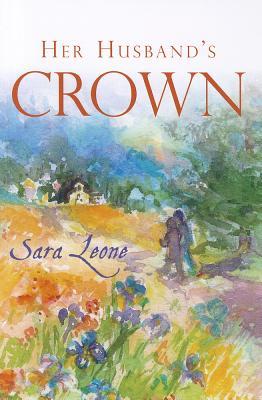 Her Husband's Crown: A Wife's Ministry and a Minister's Wife (Paperback)
