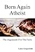 Born Again Atheist by Lance Gregorchuk