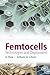 Femtocells: Technologies and Deployment