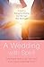 A Wedding with Spirit: A Gu...