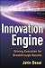 Innovation Engine by Jatin Desai