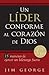 Un líder conforme al corazón de Dios: 15 maneras de ejercer un liderazgo fuerte15 maneras de ejercer un liderazgo fuerte15 maneras de ejercer un liderazgo fuerte (Spanish Edition)