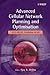 Advanced Cellular Network Planning and Optimisation: 2g/2.5g/3g...Evolution to 4g