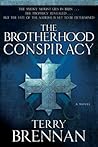 The Brotherhood Conspiracy by Terry   Brennan