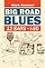 Big Road Blues-12 Bars on I-80