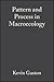 Pattern and Process in Macroecology