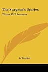 The Surgeon's Stories: Times Of Linnaeus