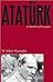 Atatürk: An Intellectual Bi...