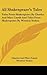 All Shakespeare's Tales: Tales From Shakespeare By Charles And Mary Lamb And Tales From Shakespeare By Winston Stokes