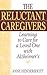 The Reluctant Caregivers by Anne Hendershott