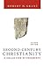 Second-Century Christianity: A Collection of Fragments