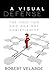 A Visual Defense by Robert Velarde