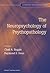 The Neuropsychology of Psyc...