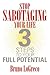 Stop Sabotaging Your Life: 3 Steps to Your Full Potential