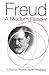 Freud: A Modern Reader
