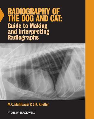 pdf download Radiography of the Dog and Cat: Guide to Making and Interpreting Radiographs