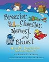 Breezier, Cheesier, Newest, and Bluest by Brian P. Cleary