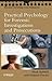 Practical Psychology for Forensic Investigations and Prosecutions