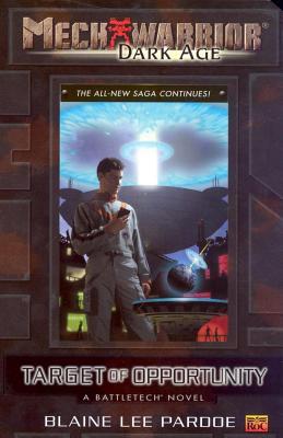 Target of Opportunity (a Battletech Novel)