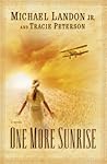 One More Sunrise by Tracie Peterson