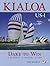 Kialoa US-1 Dare to Win: In Business In Sailing In Life