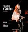 Theatre in Your Life Theatre in Your Life