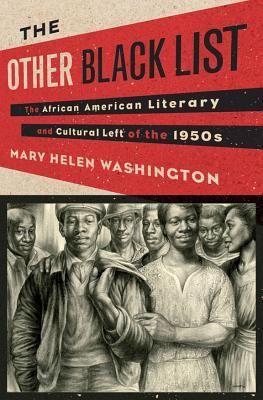 The Other Blacklist: The African American Literary and Cultural Left of the 1950s (Hardcover)