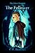 The Follower (The Sehret Ch...