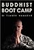 Buddhist Boot Camp