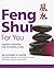 Feng Shui for You: Ancient Wisdom for Modern Living (Greatest Guides)