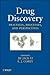 Drug Discovery: Practices, ...