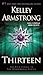 Thirteen by Kelley Armstrong Thirteen by Kelley Armstrong