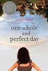 One Whole and Perfect Day by Judith Clarke