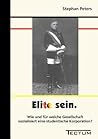 Elite sein (German Edition) Elite sein (German Edition)