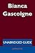 Bianca Gascoigne - Unabridged Guide by Justin Joyce