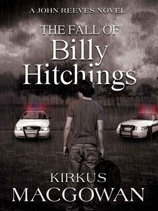 The Fall of Billy Hitchings (A John Reeves Novel)